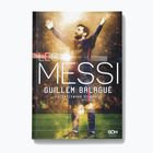 Das Buch  Messi. Biographie . Balague Guillem 1291583