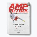 Das Buch  AMP Futbol. Mit einem Fuß im Finale  - Gemeinschaftsstudie 2100044