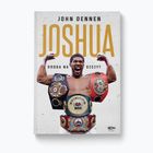 Das Buch  Joshua. Der Weg an die Spitze  2. Auflage Dennen John 2103434