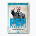 Das Buch  Pep Guardiola. Die Kunst des Gewinnens . Balague Guillem 1292405
