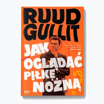 Das Buch  Ruud Gullit. Wie man Fußball sieht  Ruud Gullit 9248124